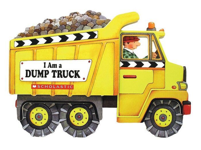 I am a Dump Truck Board Book