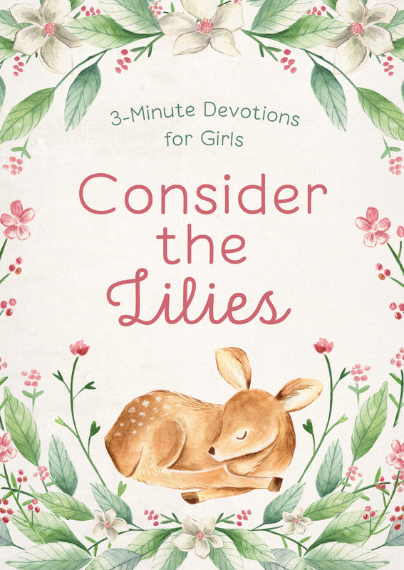 Consider the Lillies 3 Min Devotions