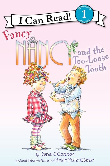 ICR Fancy Nancy Too Loose Tooth