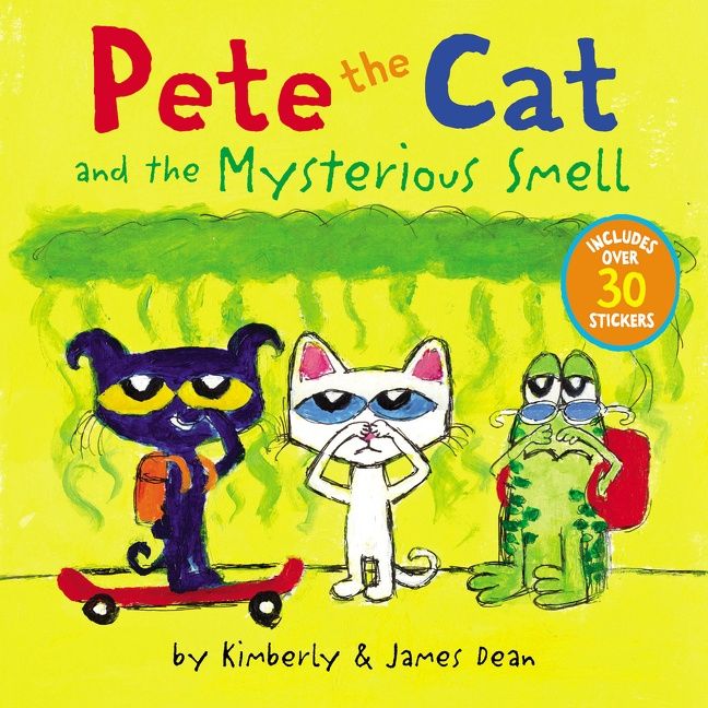 Pete the Cat & the Mysterious Smell