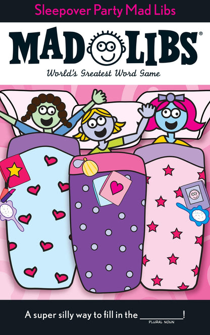 Sleepover Mad Libs
